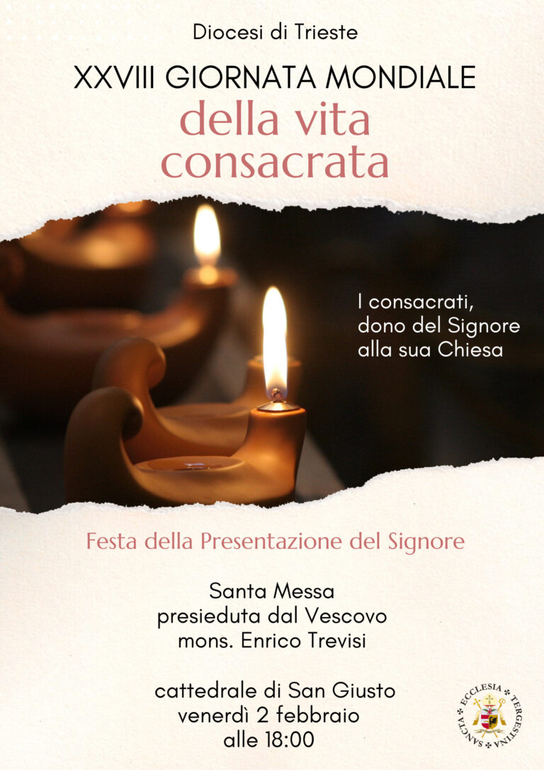 Giornata Della Vita Consacrata 2024 XXVIII Giornata della Vita Consacrata - Diocesi di Trieste